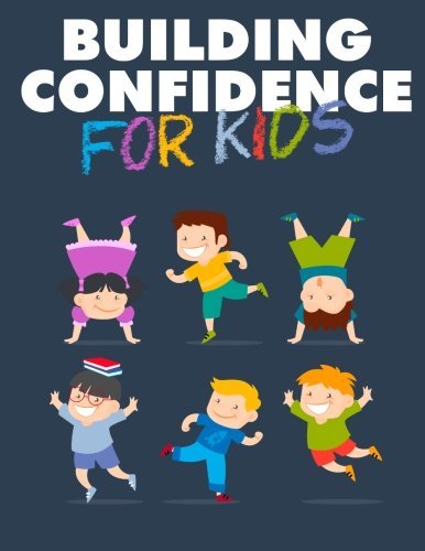 Building Confidence for Kids