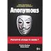 Anonymous : Pirates informatiques ou altermondialistes num�riques ?