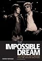 The Impossible Dream: The Story of Scott Walker and the Walker Brothers