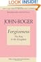 Forgiveness: The Key to the Kingdom