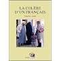 La Col�re d'un Fran�ais de Maurice Vidal