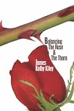 Balancing the Rose and the Thorn