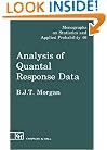 Analysis of Quantal Response Data (Monographs on Statistics and Applied Probability)