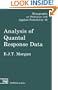Analysis of Quantal Response Data (Chapman & Hall/CRC Monographs on Statistics & Applied Probability)