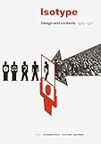 Isotype: Design and Contexts 19251971