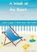 A Week at the Beach A Week at the Beach