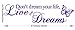 Witkey Small Size 622.5 Inch Don't Dream Your Life,Live Your Dreams - Vinyl Wall Decal Quote Graphic Design (purple)