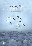 Scaling up Affordable Health Insurance: Staying the Course