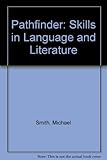 Pathfinder : skills in language and literature