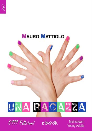 Una ragazza (LaBianca) (Italian Edition)