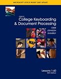 Gregg College Keyboarding And Document Processing (GDP), Word 2007 Update, Kit 1, Lesson 1-60 w/Home Software 2.0