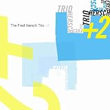 Fred Hersch Trio + 2
