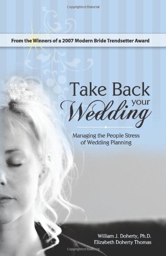 Take Back Your Wedding: Managing the People Stress