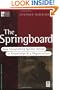 The Springboard: How Storytelling Ignites Action in Knowledge-Era Organizations (KMCI Press)