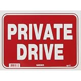 PRIVATE DRIVE Sign- Red and Wh