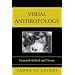 Visual Anthropology: Essential Method and Theory