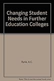 Changing student needs in further education colleges