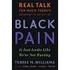 Black Pain: It Just Looks Like We're Not Hurting (Hardcover)