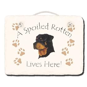 Rottweiler Spoiled Rotten Slate
