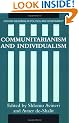 Communitarianism and Individualism (Oxford Readings in Politics & Government)