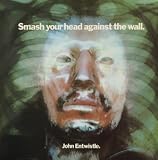 Smash Your Head Against the Wall