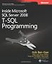 Inside Microsoft SQL Server 2008: T-SQL Programming (Pro-Developer)