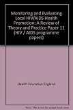 Monitoring and evaluating local HIV/AIDS health promotion