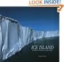 Ice Island: The Expedition to Antarctica's Largest Iceberg