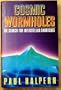 Cosmic Wormholes: 2The Search for Interstellar Shortcuts