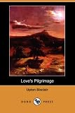 Love s Pilgrimage