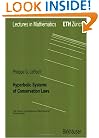 Hyperbolic Systems of Conservation Laws: The Theory of Classical and Nonclassical Shock Waves (Lectures in Mathematics. ETH Z�rich)
