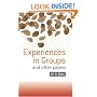 Experiences in Groups and Other Papers