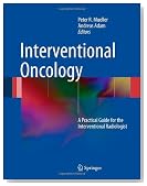 Interventional Oncology: A Practical Guide for the Interventional Radiologist