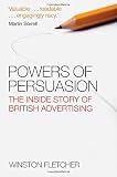 Powers of persuasion : the inside story of British advertising : 1951-2000