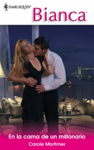 En la cama de un millonario (Bianca) (Spanish Edition)