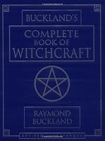 Buckland's Complete Book of Witchcraft (Llewellyn's Practical Magick) by Llewellyn Publications