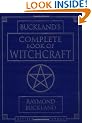 Complete Book of Witchcraft (Llewellyn's Practical Magick)