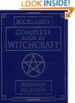 Buckland's Complete Book of Witchcraft