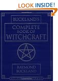 Complete Book of Witchcraft (Llewellyn's Practical Magick)