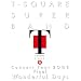 T-SQUARE SUPER BAND Concert Tour 2008 Final ��Wonderful Days��