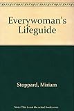 Dr Miriam Stoppard's everywoman's lifeguide : an essential guide for healthy living