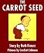 The Carrot Seed Board Book (Board book)