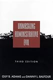 Unmasking Administrative Evil
