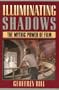 Illuminating Shadows: The Mythic Power of Film