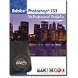Photoshop CS3: The Professional Portfolio (The Against The Clock Portfolio Series, Volume CS3)