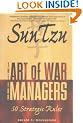 Sun Tzu: The Art of War for Managers - 50 Strategic Rules