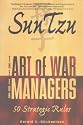 Sun Tzu: The Art of War for Managers - 50 Strategic Rules