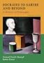 Socrates to Sartre and Beyond