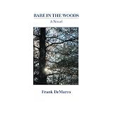Babe in the Woods: A Novel