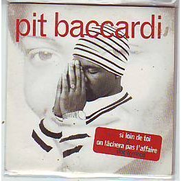 Pit Baccardi - Si Loin Toi By Pit Baccardi - Zortam Music